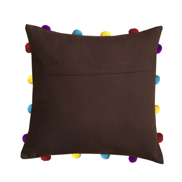 Lushomes French Roast Cushion Cover with Colorful pom poms (3 pcs, 14 x 14”) - Lushomes
